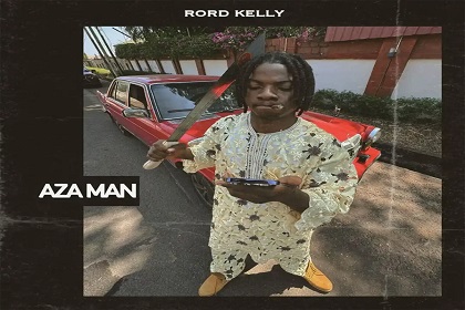 Rord kelly – Aza Man