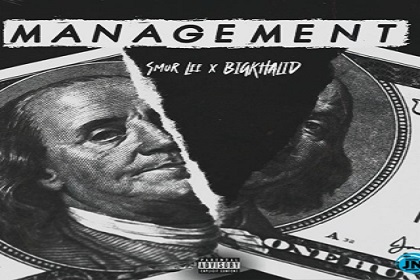 Smur Lee – Management Ft. BIGKHALID